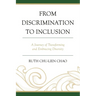 From Discrimination to Inclusion: A Journey of Transforming and Embracing Diversity