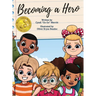 Becoming A Hero