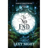 To No End: Tales of Forgotten Fae