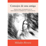 Consejos de una amiga: Temas Para Ayudarte En Tu Crecimiento Espiritual Y Emocional