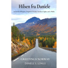 Hilsen fra Daniele, Greetings Norway: In Search of Purpose, Forgotten Friends, Northern Lights, and a Wallet