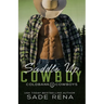 Saddle Up Cowboy: An Age Gap Romance