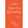 I Will Teach You Retribution