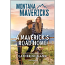 A Maverick's Road Home