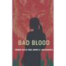 Bad Blood: Book 1 of Val Sherwood, Teen Werewolf