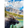 Murder by Moose