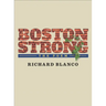 Boston Strong: The Poem to Benefit the One Fund Boston
