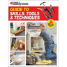 Family Handyman Guide to Skills, Tools & Techniques: Expert Advice to Help You Complete Home Improvement Projects with Confidence