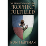 The Prophecy Chronicles: Prophecy Fulfilled
