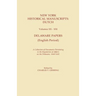 New York Historical Manuscripts: Dutch. Volumes XX-XXI. Delaware Papers (English Period). a Collection of Documents Pertaining to the Regulation of Af