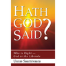 Hath God Said?