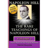 Napoleon Hill: The Rare Teachings of Napoleon Hill - Volume 1
