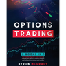 Options Trading: 2 Books in 1: The Complete Guide For Beginners to Investing and Making a Profit with Options by Effective Strategies a