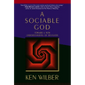 A Sociable God: Toward a New Understanding of Religion
