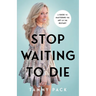 Stop Waiting to Die: A Guide to Mastering the Art of the Restart