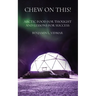 Chew on This!: Arctic Food for Thought and Lessons for Success