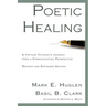 Poetic Healing: A Vietnam Veteran's Journey from a Communication Perspective, Revised and Expanded Edition