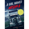 A girl named Mishka