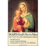 Mary: God's Yes to Man
