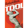 Unleashed: The Story of Tool