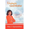 Unveiling the God-Mother