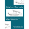 Sailing from Polis to Empire: Ships in the Eastern Mediterranean during the Hellenistic Period