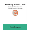 Voluntary Student Clubs: An Area For Adding Value And Gaining Competitive Advantage