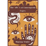 The ABC's of Enneagram Types: Learn how to improve your friendly and loving relationships. Understanding who you are, growing spiritually and findin