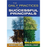The Daily Practices of Successful Principals
