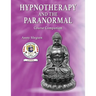 Hypnotherapy And The Paranormal