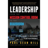 Leadership from the Mission Control Room to the Boardroom: A Guide to Unleashing Team Performance