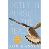 Hotly in Pursuit of the Real: Notes Toward a Memoir