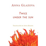 Twice Under the Sun