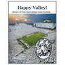 Happy Valley! History of Penn State Nittany Lions Football
