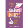 No Pun Intended: Volume Too