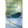 Bringing Richard Home
