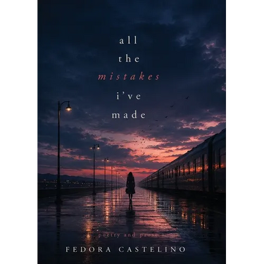 all the mistakes i've made
