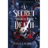 A Secret Shared with Death
