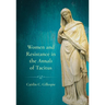 Women and Resistance in the Annals of Tacitus
