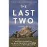 The Last Two: The Battle to Save the Northern White Rhinos