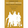 The Three Orders: Feudal Society Imagined