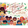 Together We Grow: Tough Feelings and Tools That Help