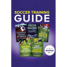 Soccer Training Guide: 5 Books in 1
