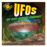 Ufos: Are Alien Aircraft Overhead?: Are Alien Aircraft Overhead?