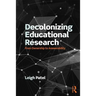 Decolonizing Educational Research: From Ownership to Answerability