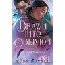 Drawn into Oblivion