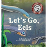 Let's Go, Eels