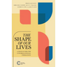 The Shape of Our Lives: A Field Guide for Congregational Formation