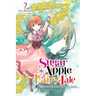 Sugar Apple Fairy Tale, Vol. 7 (Light Novel): The Silver Sugar Master and the Yellow Garland