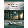 The Wholesome Truth about Healing
